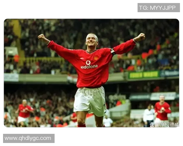 足球巨星贝克汉姆的国籍和成就揭秘 他为何成为全球偶像